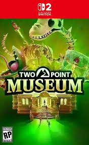 Two Point Museum Nintendo Switch 2